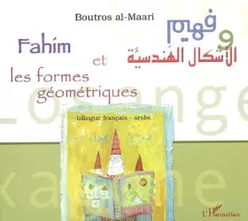 Fahim et les formes géometriques - bilingue francais-arabe