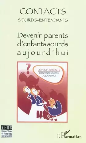 Devenir parents d'enfants sourds aujourd'hui