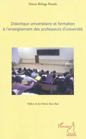 Didactique universitaire et formation à l'enseignement des professeurs d'université