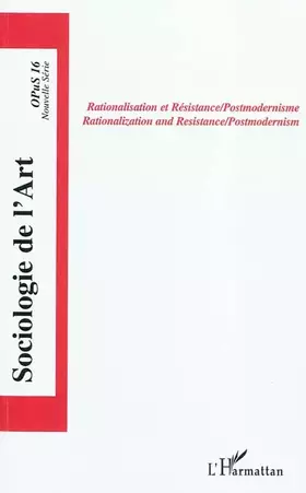 Rationalisation et résistance postmodernisme