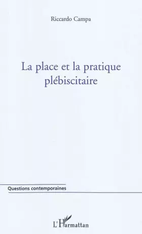 La place et la pratique plébiscitaire