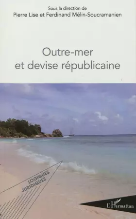 Outre-mer et devise républicaine