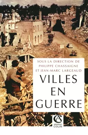 Villes en guerre (1914-1945)