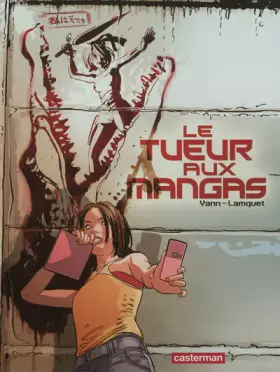Tueur aux mangas (le) Vol.1 - YANN