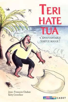 Teri Hate Tua - Jean-François Chabas, Kitty Crowther
