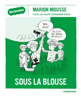 Sous la blouse - Marion Mousse, Emmanuelle Zolesio