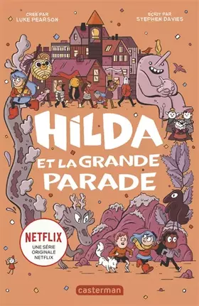 Hilda et la Grande Parade - Stephen Davies, Seaerra Miller, Basile Béguerie