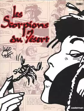 Les scorpions du désert: Tome 1 - Hugo Pratt