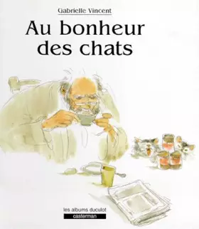 Au bonheur des chats - Gabrielle Vincent