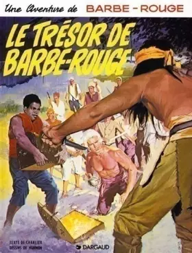 Barbe-Rouge, tome 11: Le Trésor de Barbe-Rouge - Charlier Hubinon