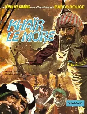 Barbe-Rouge, tome 15: Khaïr, le More - Charlier Hubino