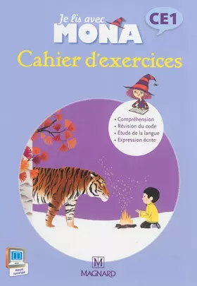 Je lis avec Mona et ses amis: CE1 - cahier d'exercices (édition 2015)