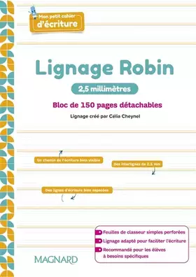 Mon petit cahier d'écriture (2024) - Bloc feuilles lignage Robin 2,5 mm: Bloc de 150 pages détachables - Célia Cheynel