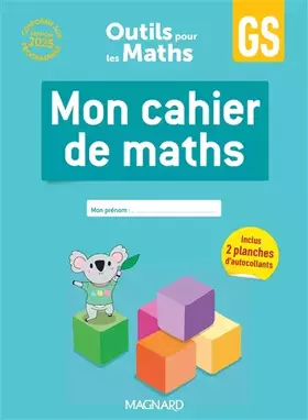 Mon cahier de maths GS: conforme aux programmes, édition 2024