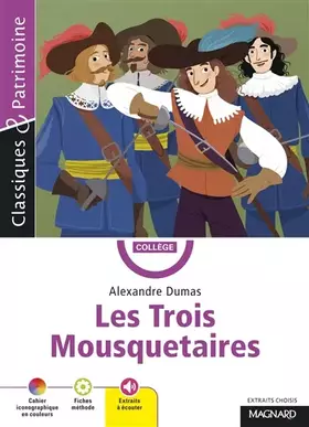Les Trois Mousquetaires - Classiques et Patrimoine - Alexandre Dumas