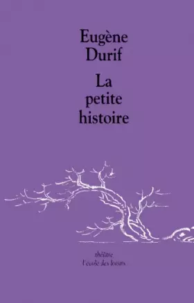 La Petite Histoire - Eugène Durif