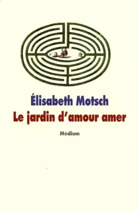 Jardin d amour amer (le)