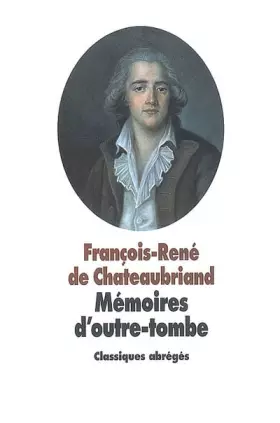 Mémoires d'outre-tombe - François-René de Chateaubriand, Véronique Charpentier, Marie-Hélène Sabard