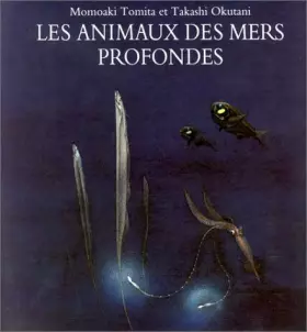 Les animaux des mers profondes