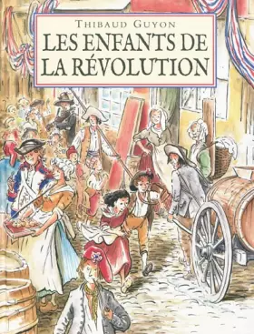 Enfants de la revolution (Les)