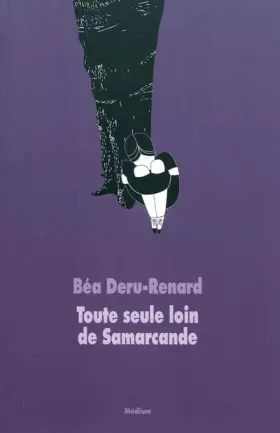 Toute seule loin de samarcande