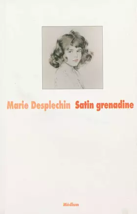 Satin grenadine nouvelle edition