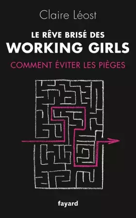 Le Rêve brisé des working girls