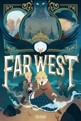 Far West - Johan Heliot