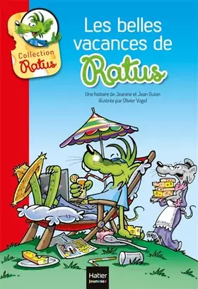 Les belles vacances de Ratus - Jean Guion, Jeanine Guion, Olivier Vogel