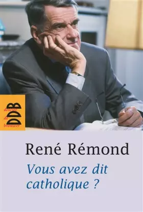 Vous avez dit catholique?