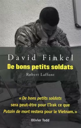 De bons petits soldats - David Finkel