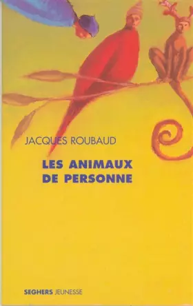 Les animaux de personne - Jacques ROUBAUD
