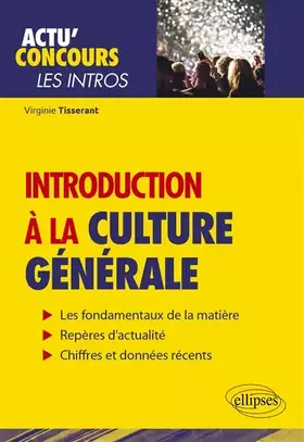 Actu' concours: introduction à la culture générale