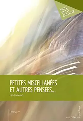 Petites miscellanées et autres pensées...