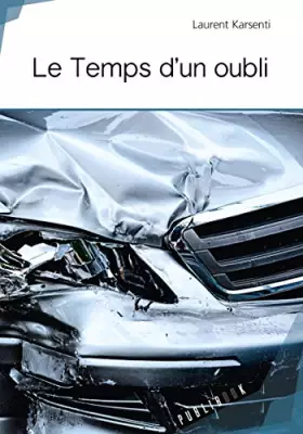 Le temps d'un oubli