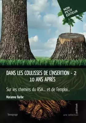 Dans les coulisses de l'insertion - Tome 2