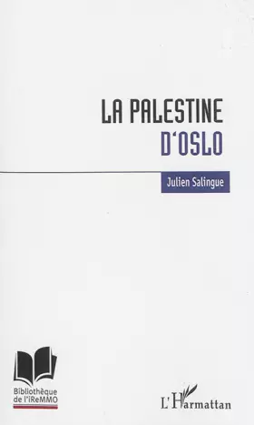 La Palestine d'Oslo