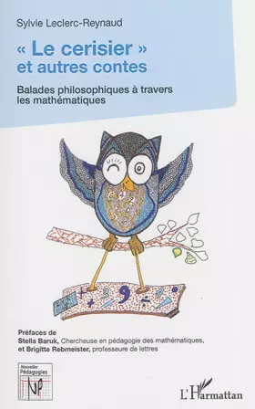 "le cerisier" et autres contes - balades philosophiques à travers les mathématiques