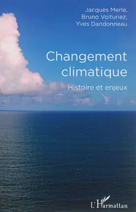 Changement climatique: Histoire et enjeux