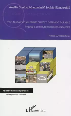 L'éco innovation au prisme du développement durable - regards et contributions des sciences sociales