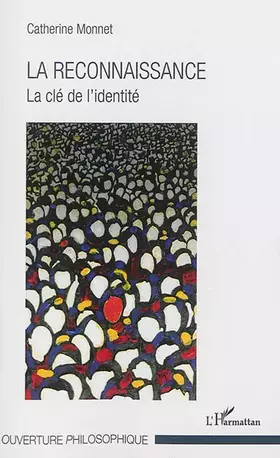 La reconnaissance - la clé de l'identité