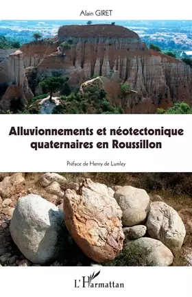 Alluvionnements et néotectonique quaternaire en Roussillon
