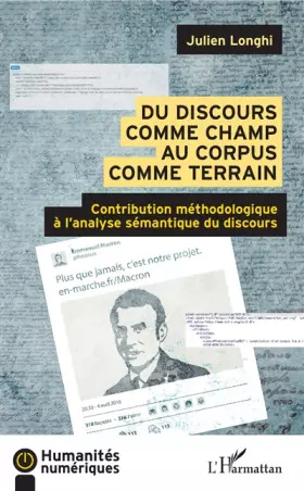 Du discours comme champ au corpus comme terrain - contribution méthodologique à l'analyse sémantique du discours