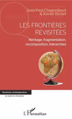 Les frontières revisitées - héritage, fragmentation, recomposition, hiérarchies