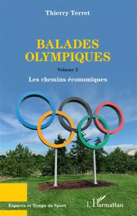 Balades olympiques Tome 2 - les chemins économiques