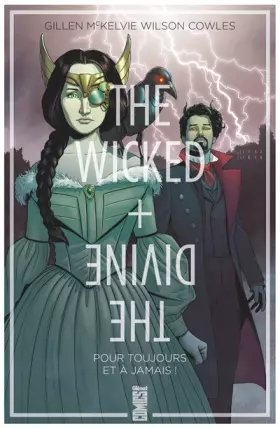 The wicked + the divine. Vol. 8. Pour toujours et à jamais!