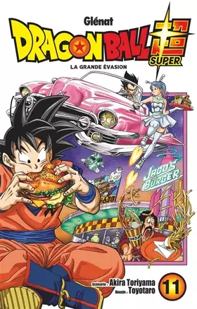 Dragon Ball Super Tome 11: la grande évasion