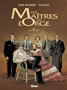 Les Maîtres de l'Orge - Tome 08 NE - Les Steenfort