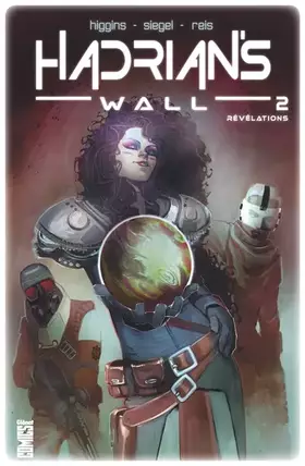 Hadrian's wall Tome 2: révélations
