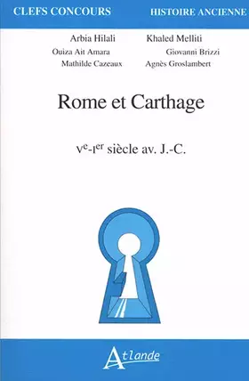 Rome et Carthage, Ve-Ier s. av. J.-C.